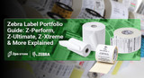 Zebra Label Portfolio Guide: Z-Perform, Z-Ultimate, Z-Xtreme & More Explained